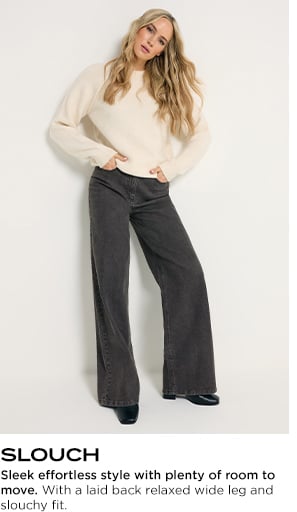 SLOUCH JEANS
