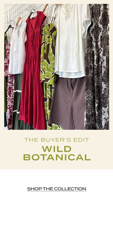 Buyer's Edit: Wild Botanical